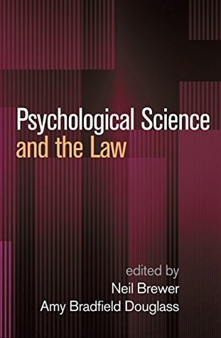 Psychological Science and the Law (Kindle Edition)
