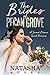 The Brides of Pecan Grove by Natasha Queen