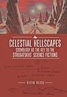 Celestial Hellscapes: Cosmology as the Key to the Strugatskiis' Science Fictions