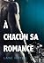À chacun sa romance (À chacun son histoire #2)