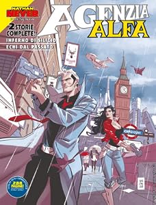 Agenzia Alfa n. 43: Inferno di silicio - Echi dal passato