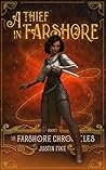 A Thief In Farshore