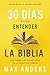 30 días para entender la Bi...