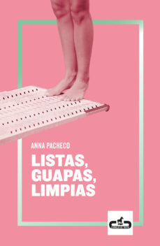 Listas, guapas, limpias (Paperback)
