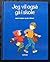 Jeg vil også gå i skole by Astrid Lindgren