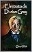 El retrato de Dorian Gray