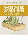 Raised Bed Garden...