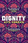 Dignity by Alys Conran