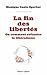 La Fin des libertés