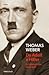 De Adolf a Hitler by Thomas Weber