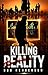 Killing Reality