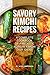 Savory Kimchi Recipes: A Co...