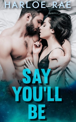 Say You'll Be (ebook)