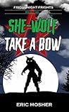 She-Wolf Take a Bow