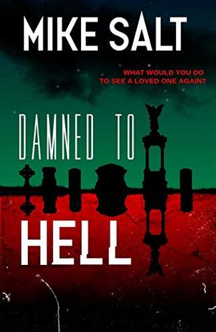 Damned to Hell (Kindle Edition)