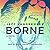 Borne (Borne, #1)
