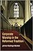Corporate Worship in the Reformed Tradition