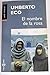El nombre de la rosa by Umberto Eco