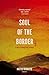 Soul of the Border