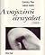 A vajszínű árnyalat 1988- by Péter Esterházy A vajszínű árnyalat 1988- by Péter Esterházy