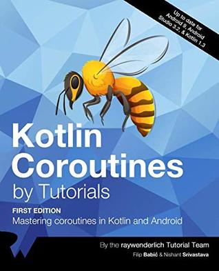 Kotlin Coroutines by Tutorials: Mastering coroutines in Kotlin and Android (Paperback)