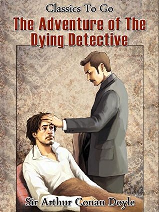 The Adventure of the Dying Detective