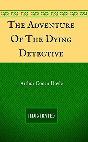 The Adventure of the Dying Detective