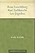 Rosa Luxemburg - Karl Liebk...
