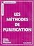 Les méthodes de purification