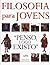 Filosofia Para Jovens by Jeremy Weate