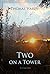 Two on a Tower (Timeless Classic)