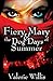 Fiery Mary & the Dog Days o...