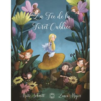 La Fée de la Forêt Oubliée (Paperback)