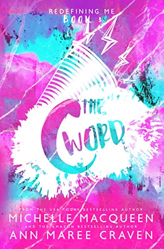 The C Word (Redefining Me #3)
