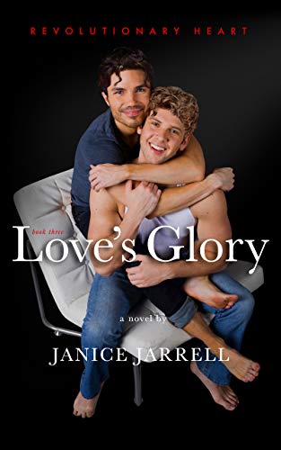 Love's Glory (Revolutionary Heart, #3)