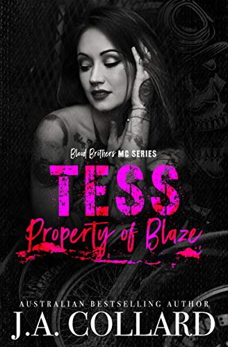 Tess, Property of Blaze (Blood Brothers MC #5)