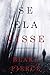 Se Ela Visse (Kate Wise #2)