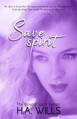 Save Spirit (The Bound Spirit, #3)