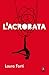 L'acrobata (Diaspora)