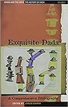 Exquisite Dada by Jörgen Schäfer