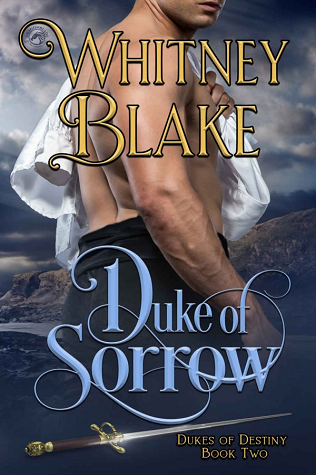 Duke of Sorrow (Dukes of Destiny, #2)