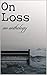 On Loss