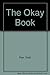 The Okay Book