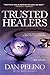 TRUSTED HEALERS: Dr. Paul G...