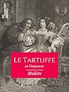 Le Tartuffe ou l'...