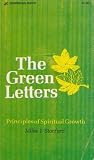 The Green Letters: Principles of Spiritual Growth
