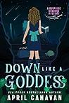 Down Like a Goddess
