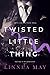 Twisted Little Thing