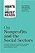 HBR's 10 Must Reads on Nonprofits and the Social Sectors (featuring "What Business Can Learn from Nonprofits" by Peter F. Drucker) (HBR’s 10 Must Reads)