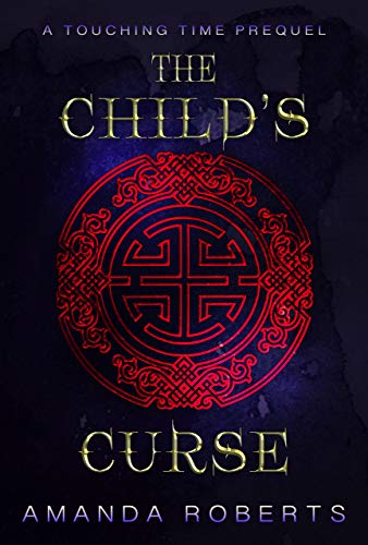The Child's Curse (Touching Time #0.5)